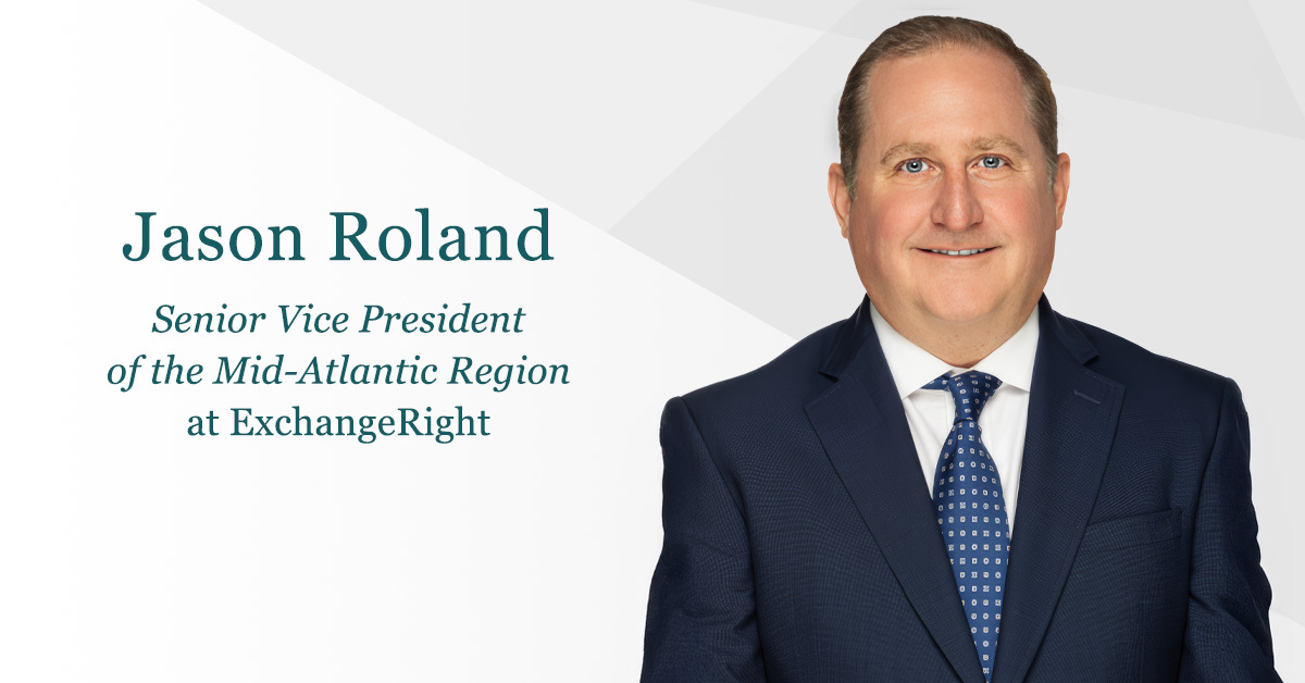 ExchangeRight Appoints Jason Roland as Senior Vice President of the Mid-Atlantic Region
