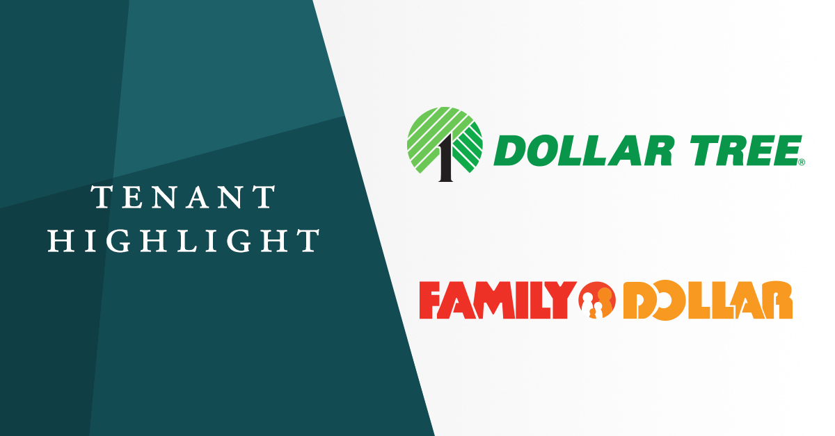 Tenant Highlight: Dollar Tree Receives Upgraded Credit Rating