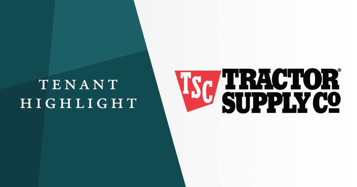 Tenant Highlight: Tractor Supply Receives BBB Credit Rating From Standard & Poor’s