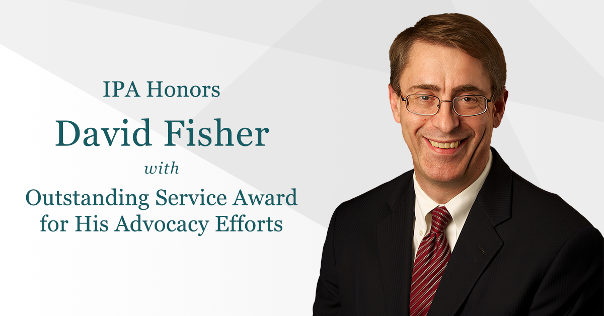 IPA Honors David Fisher with Outstanding Service Award for His Advocacy Efforts